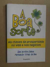 A Boa Sorte de Álex Rovira e Fernando Trías de Bes - 1ª Edição