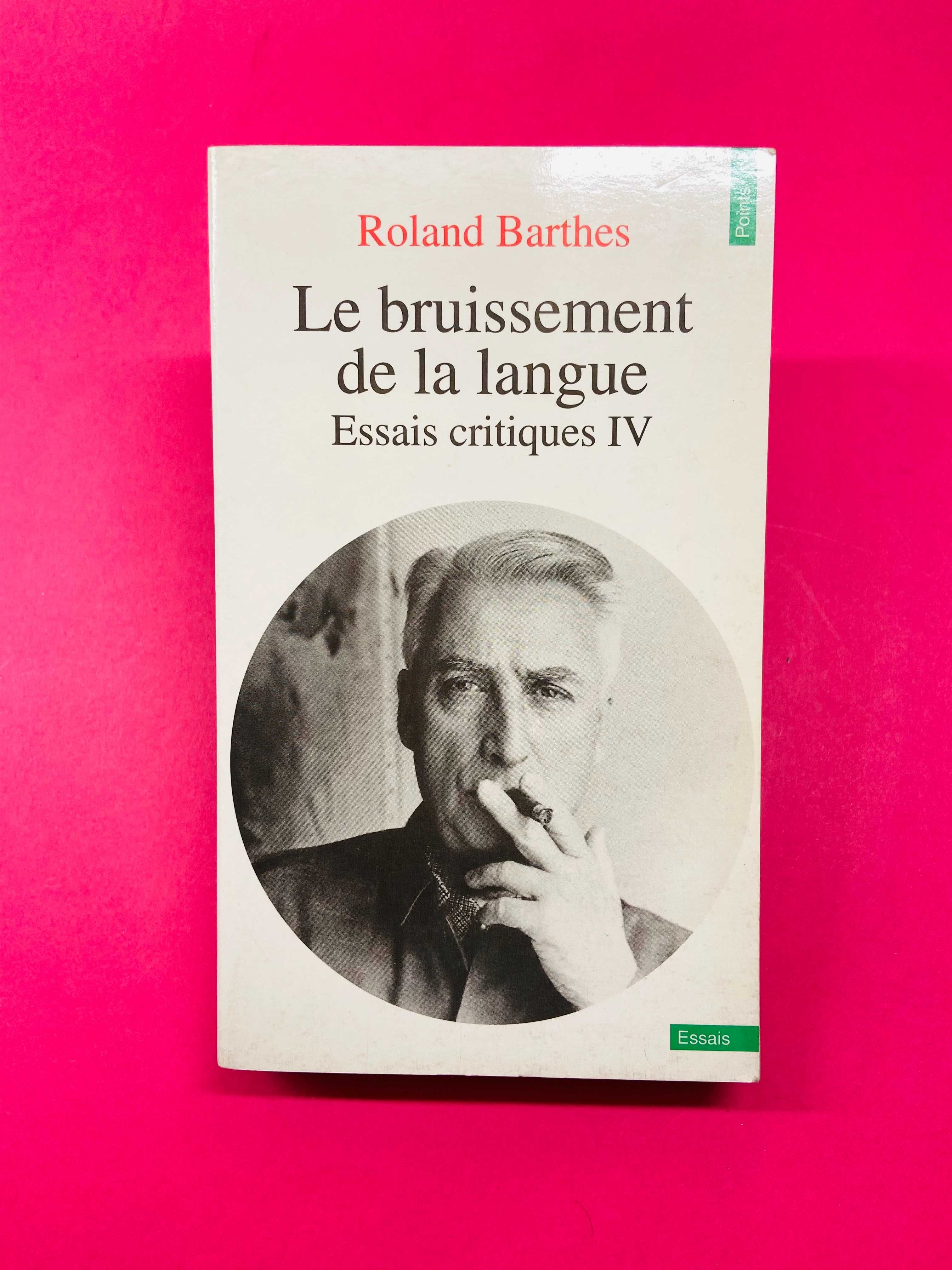 Le Bruissement de la Langue - Roland Barthes