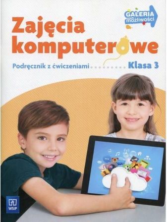 Galeria możliwości. Zajęcia komputerowe 3 + CD WSiP