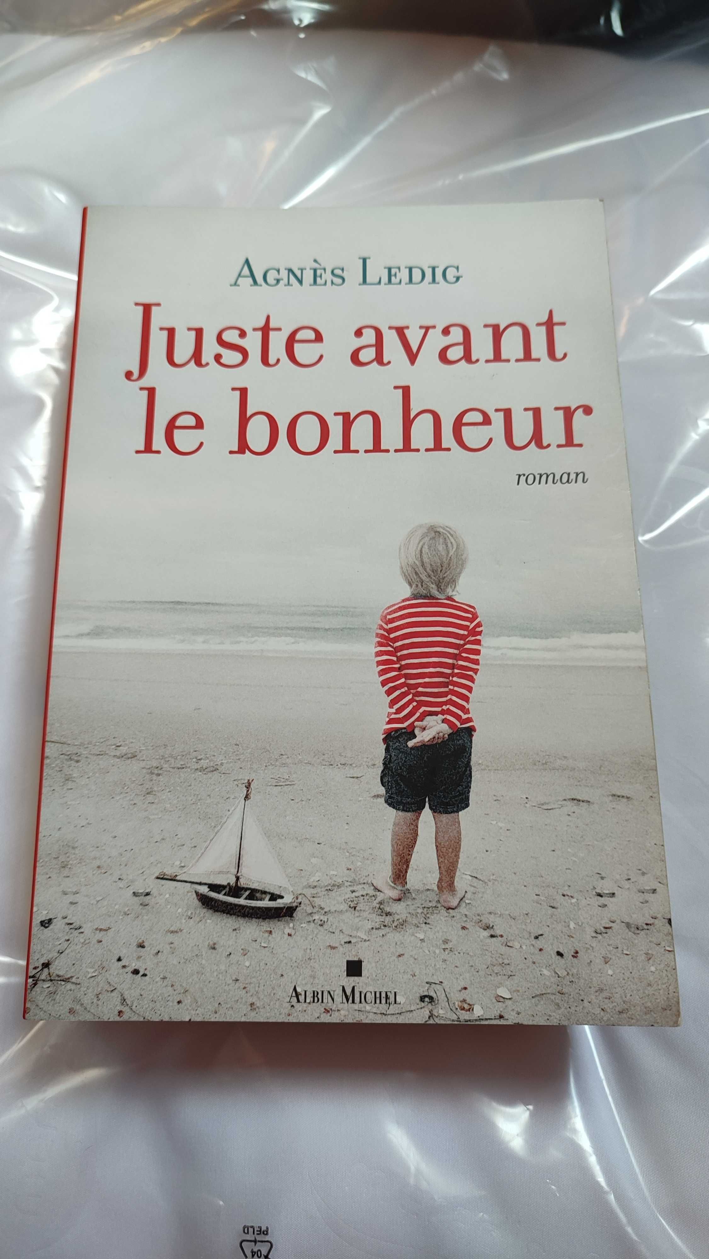 Juste avant le bonheur. Livro em Francés