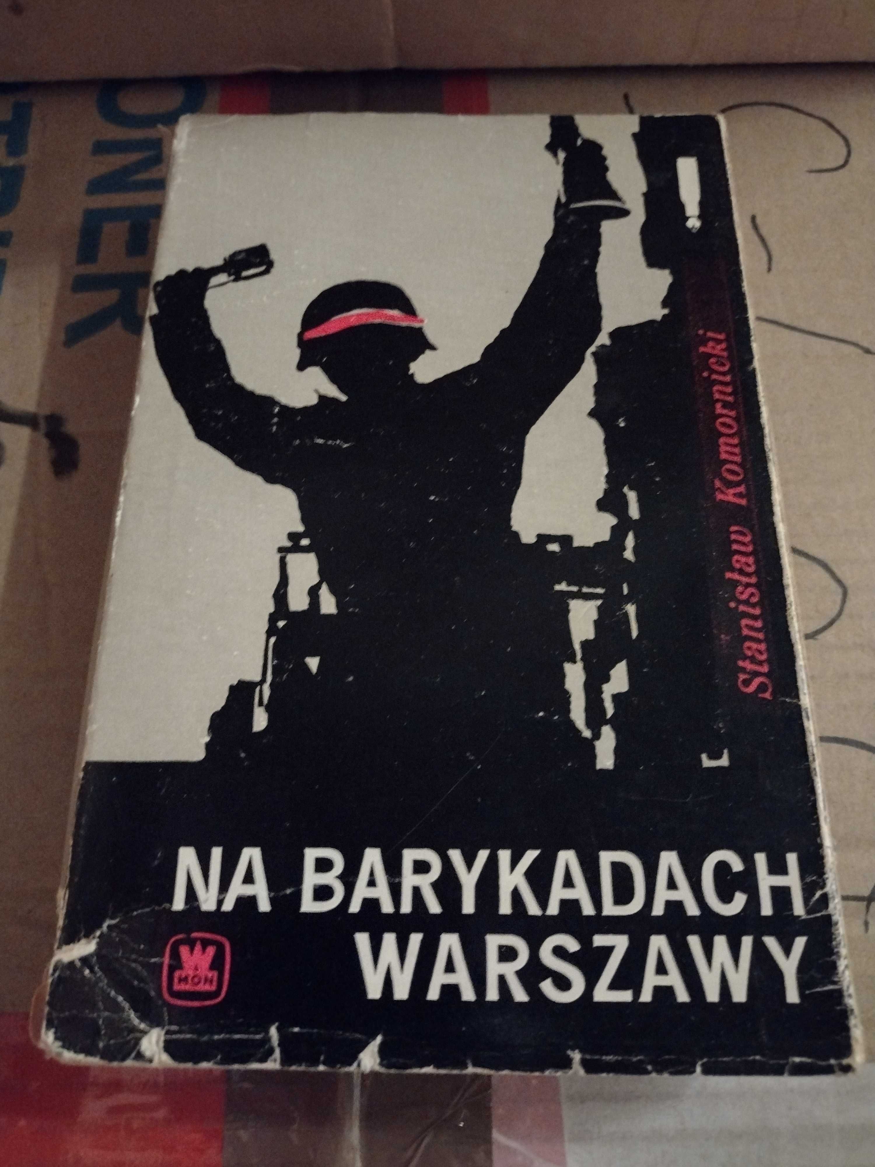 "Na barykadach Warszawy"	Stanisław Komornicki