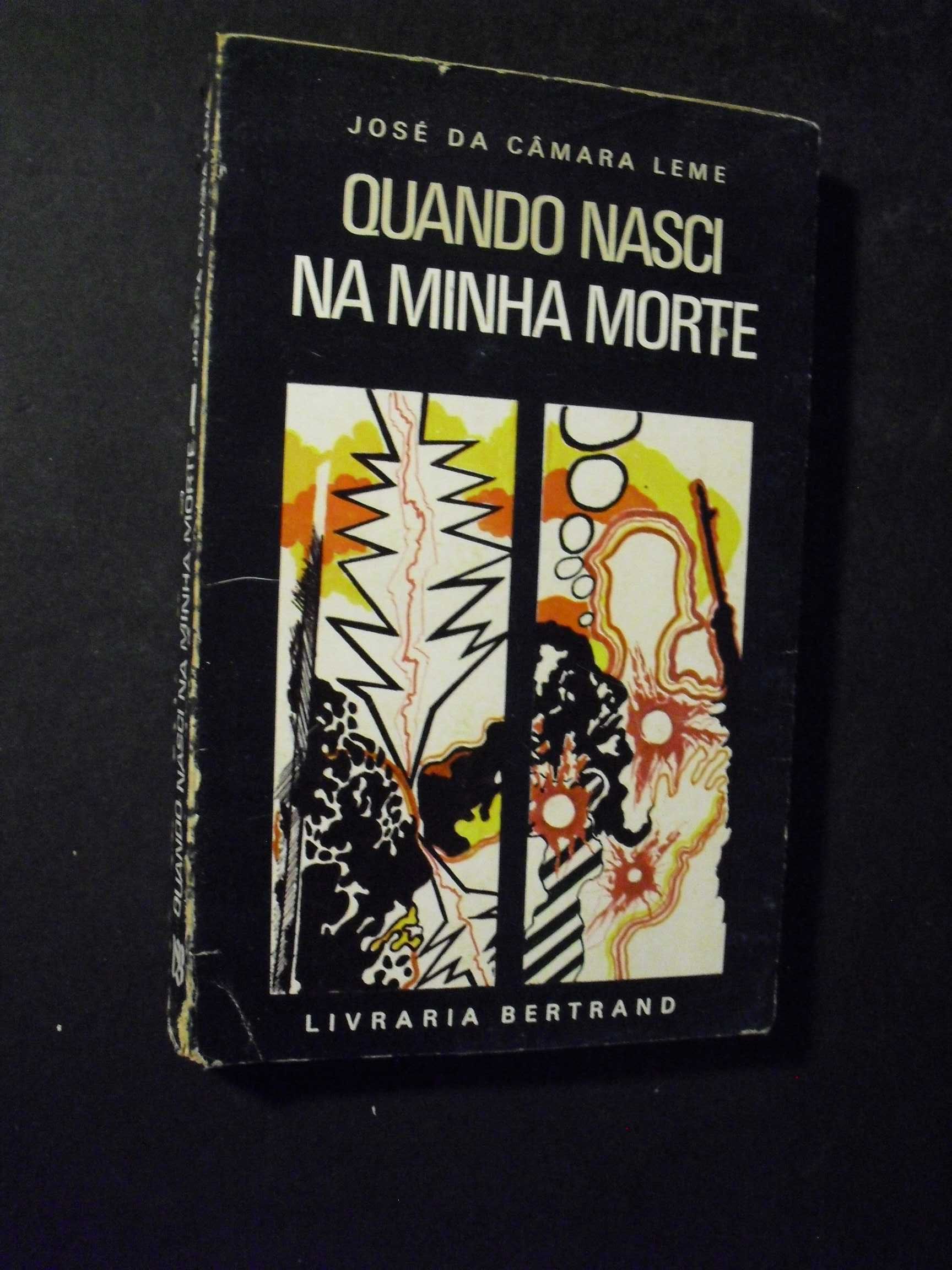 Leme (José da Câmara);Quando Nasci na minha Morte