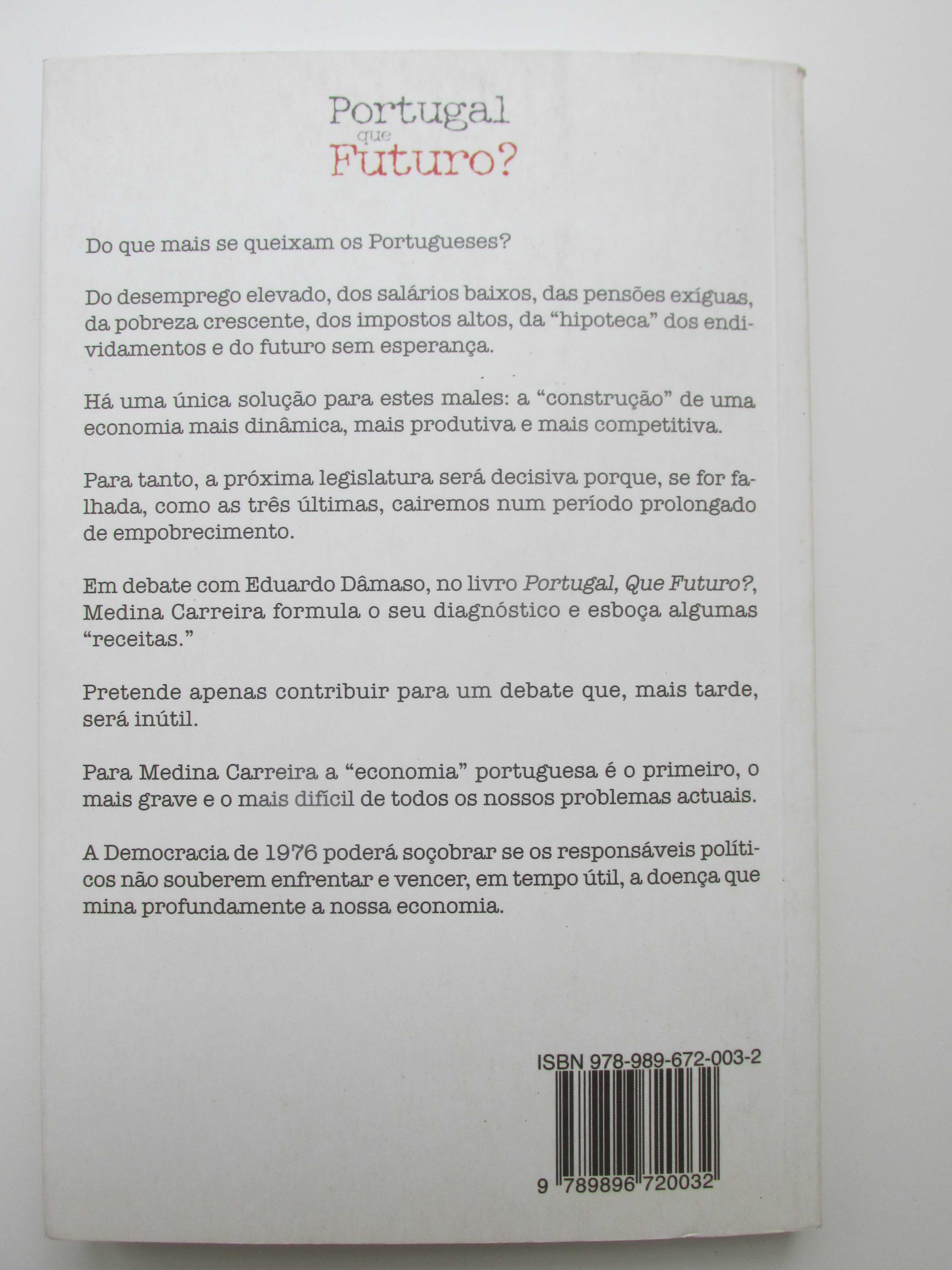 Portugal, que Futuro? Medina Carreira, Eduardo Dâmaso - raro