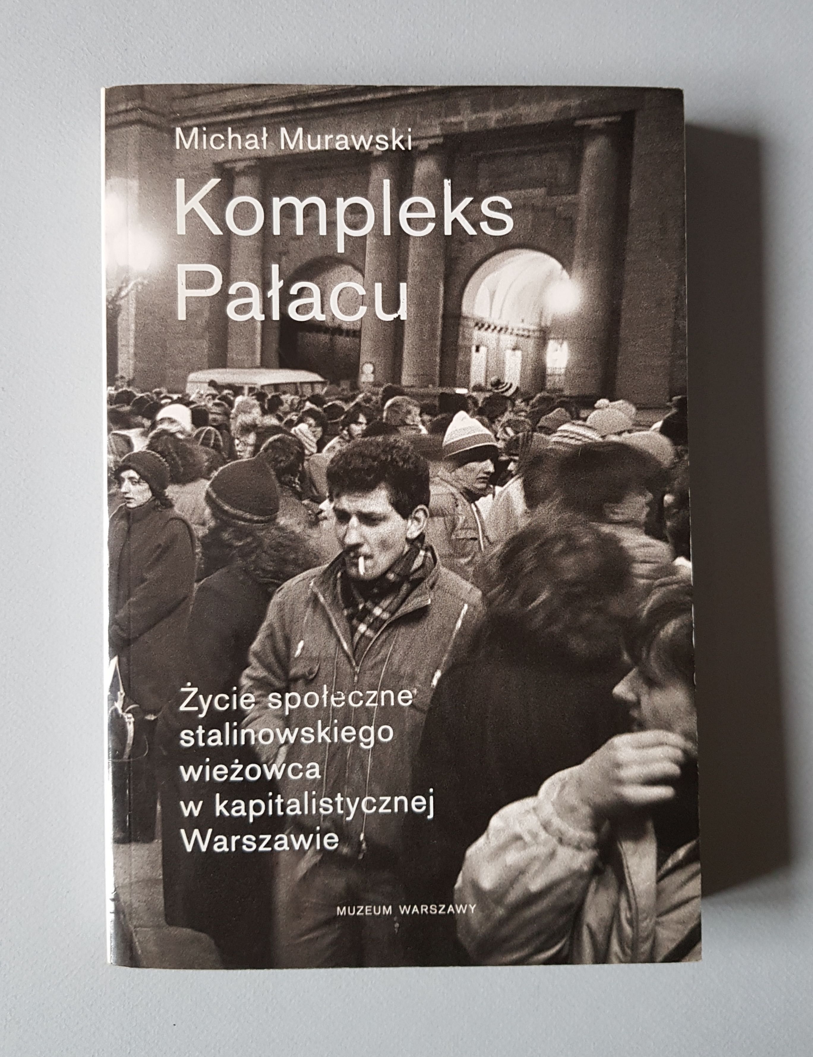 Kompleks Pałacu – Michał Murawski