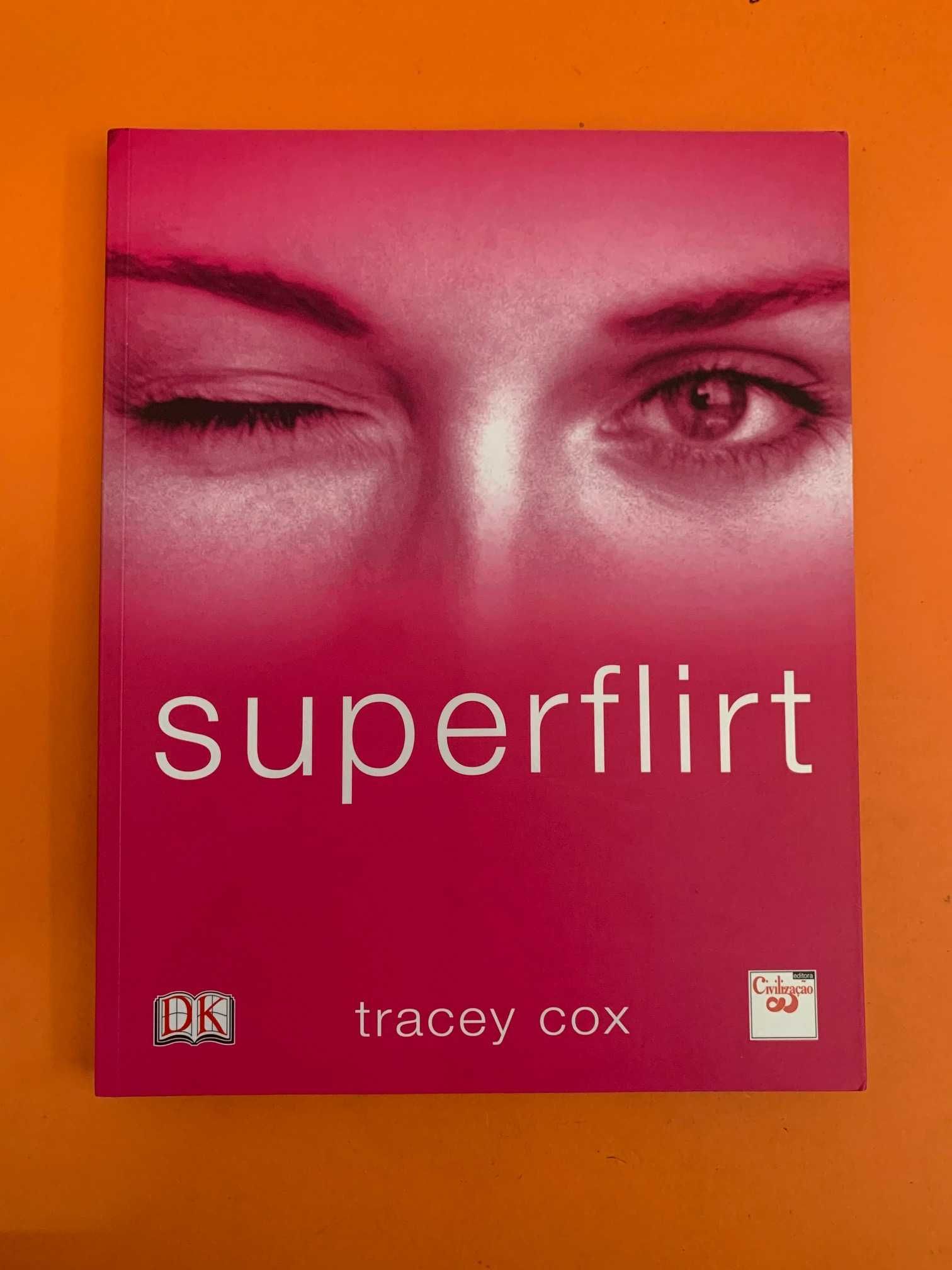 Superflirt - Tracey Cox