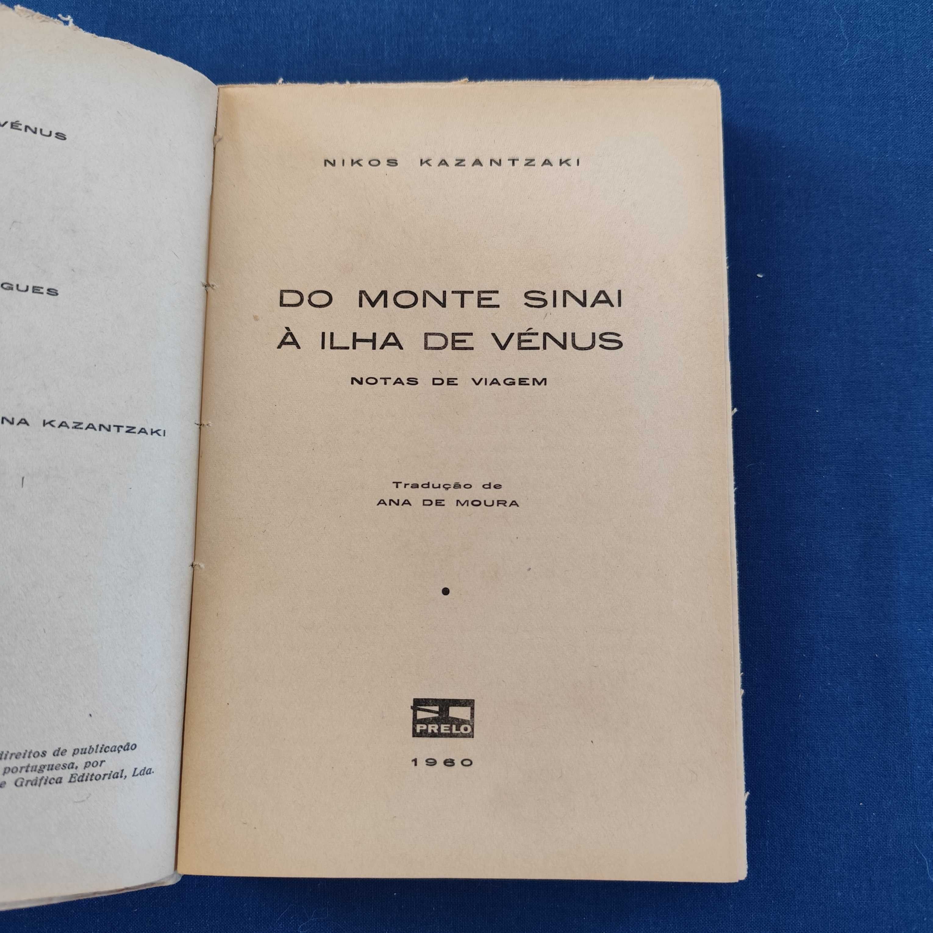 Nikos Kazantzaki - Do Monte Sinai à Ilha de Vénus