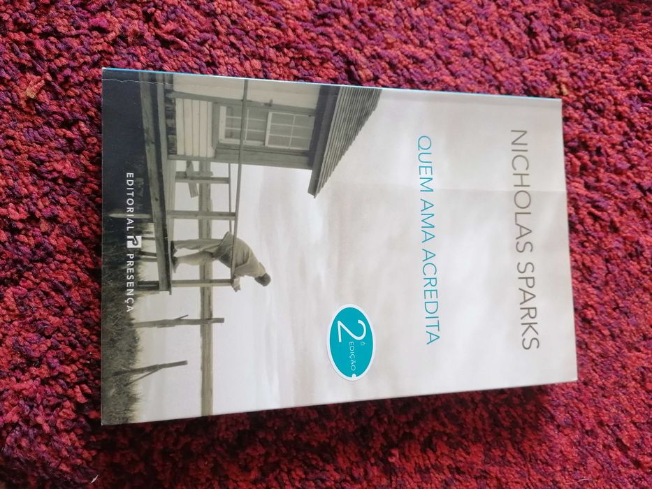 Quem ama acredita, Nicholas sparks