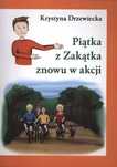 Piątka z Zakątka znowu w akcji. JustLuk
