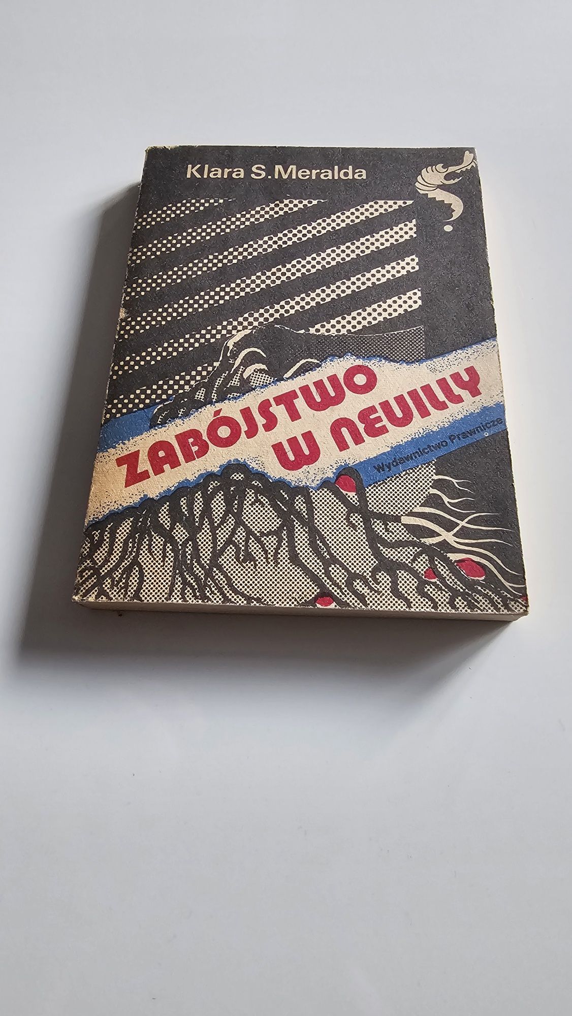 Zabójstwo w Neuilly Klara S. Meralda Książka