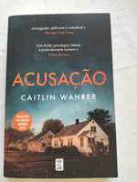 Livro Acusação, de Caitlin Wahrer