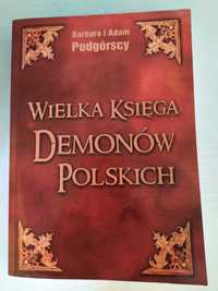 Wielka Księga Demonów Polskich, Adam Podgórski, Barbara Podgórska