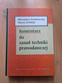 Komentarz do Zasad techniki prawodawczej - M. Zieliński, S. Wronkowska