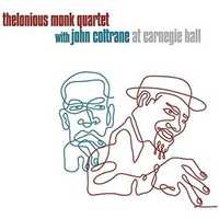 Thelonious Monk Quartet With John Coltrane: "At Carnegie Hall" CD