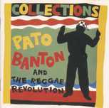 Pato Banton & The Reggae Revolution – Collections
