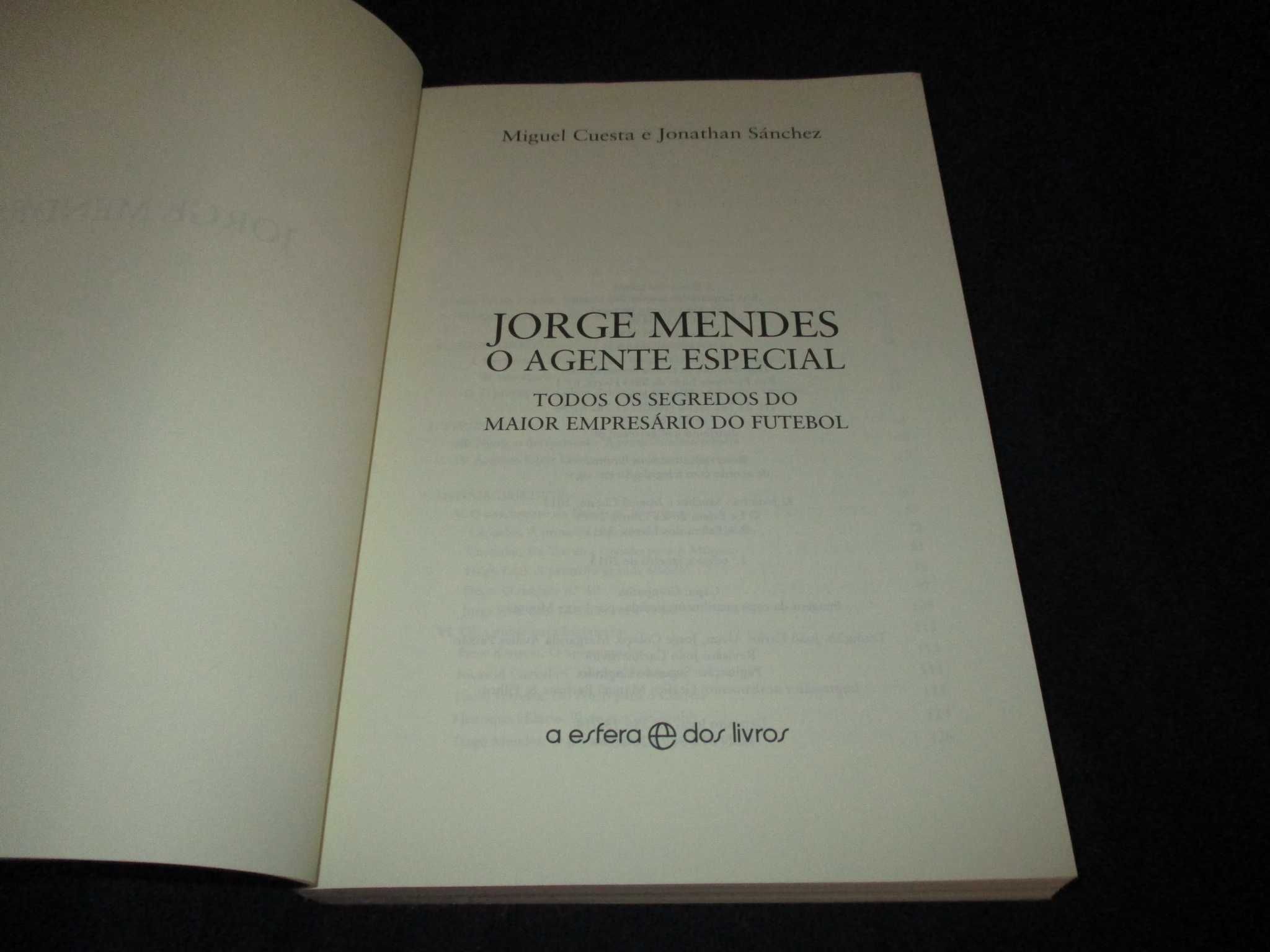 Livro Jorge Mendes O Agente Especial Miguel Cuesta Jonathan Sánchez