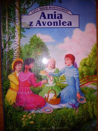 Ania z Avonlea, z Szumiących Topoli, Rilla, Emilka - Montgomery