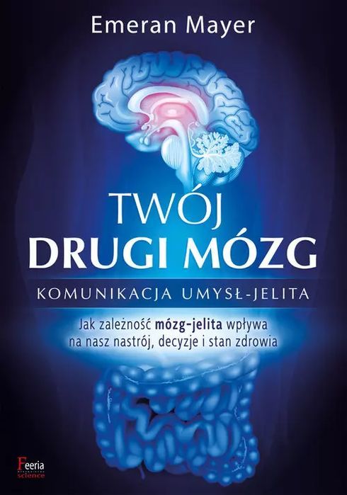 Twój Drugi Mózg W.3 Feeria