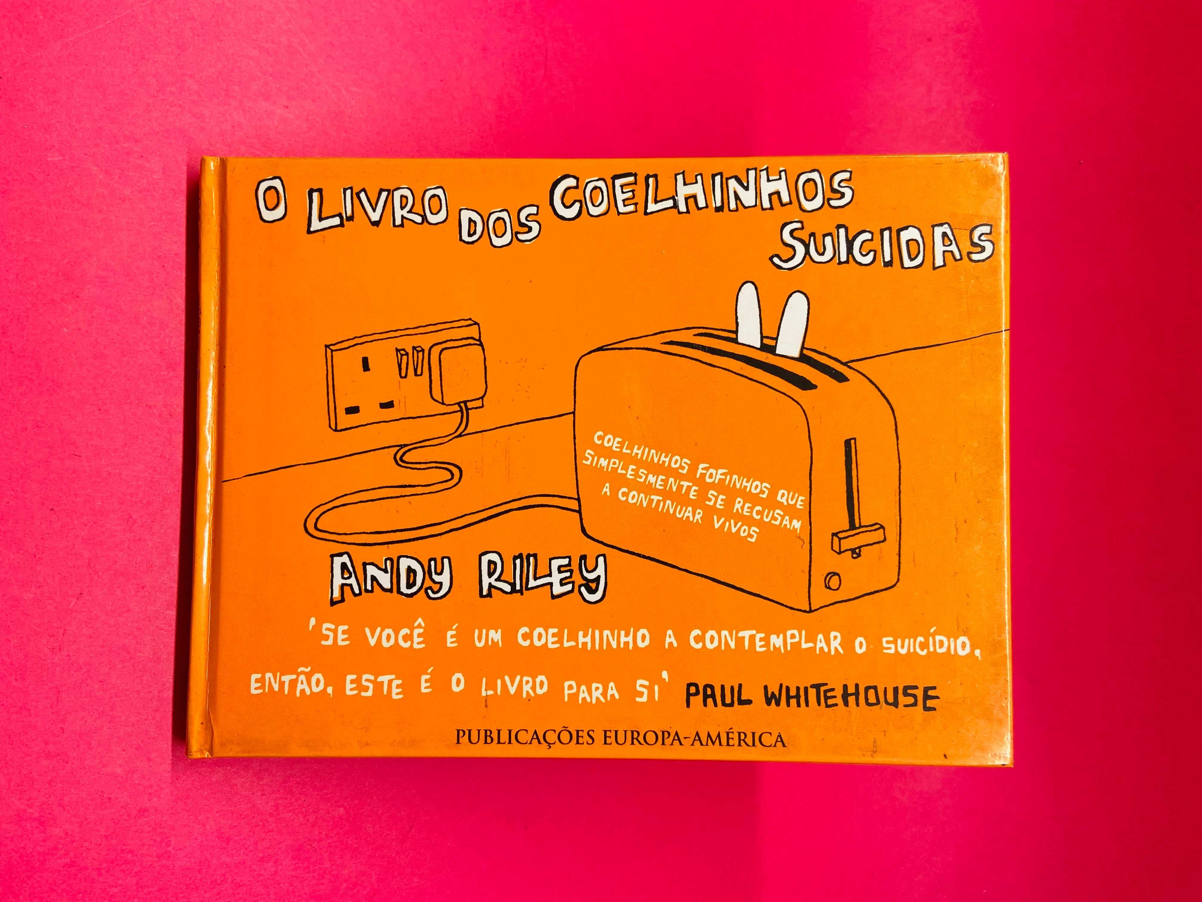 O Livro dos Coelhinhos Suicidas - Andy Riley