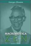 Macrobiótica Zen de Georges Ohsawa (Em Espanhol) (Portes grátis)