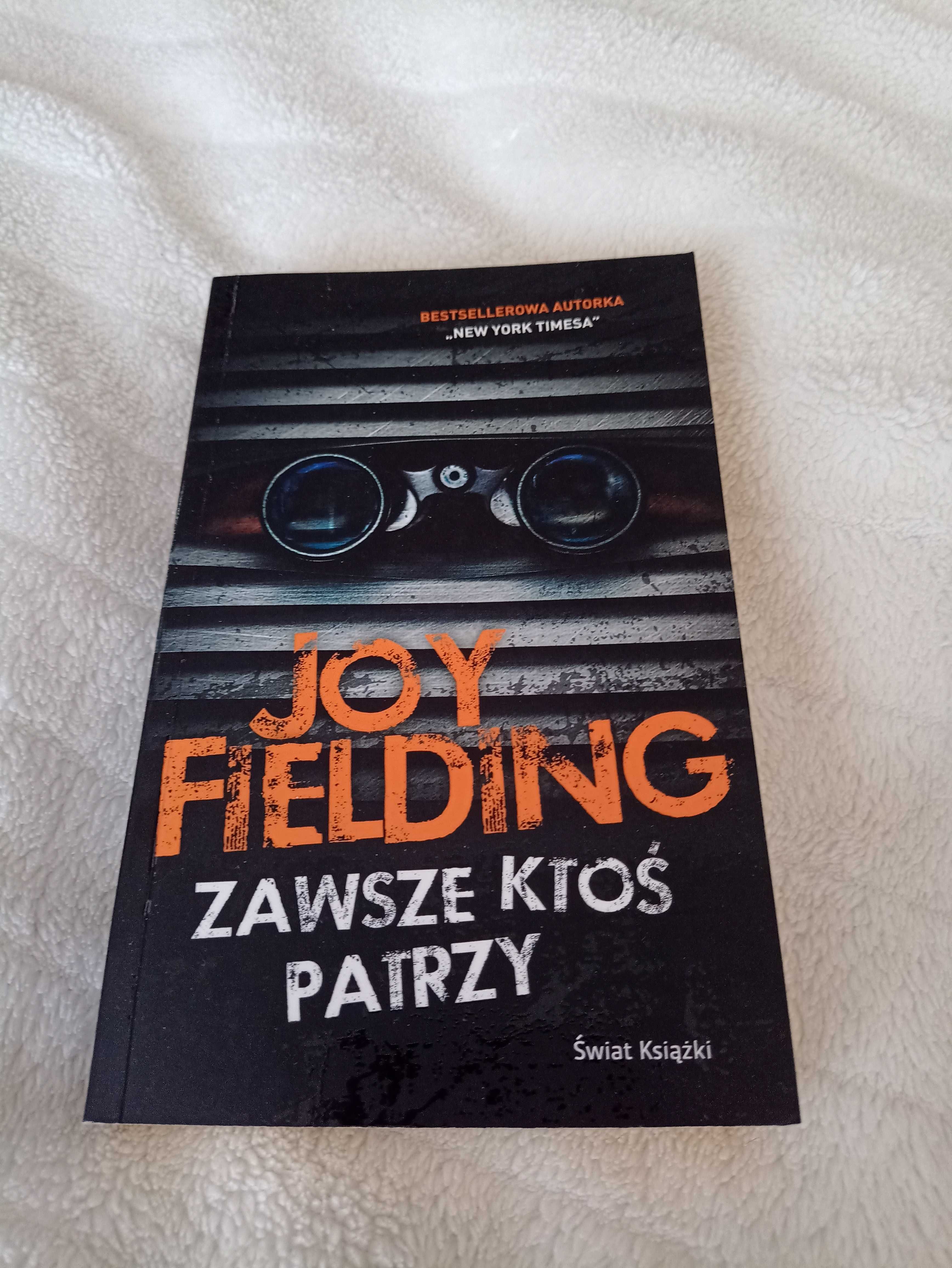 Książka 'Zawsze ktoś patrzy' Joy Fielding