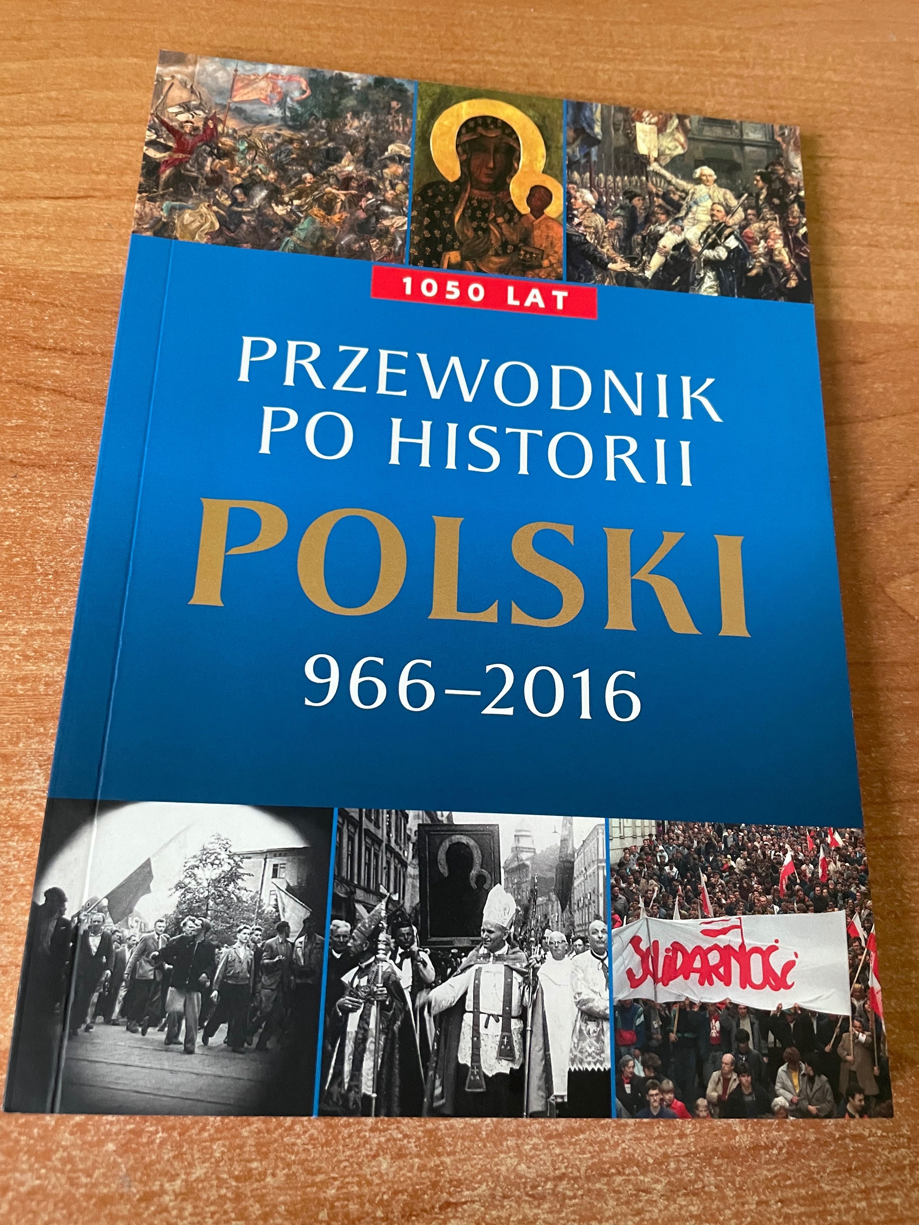 Przewodnik po historii Polski- Nowa!