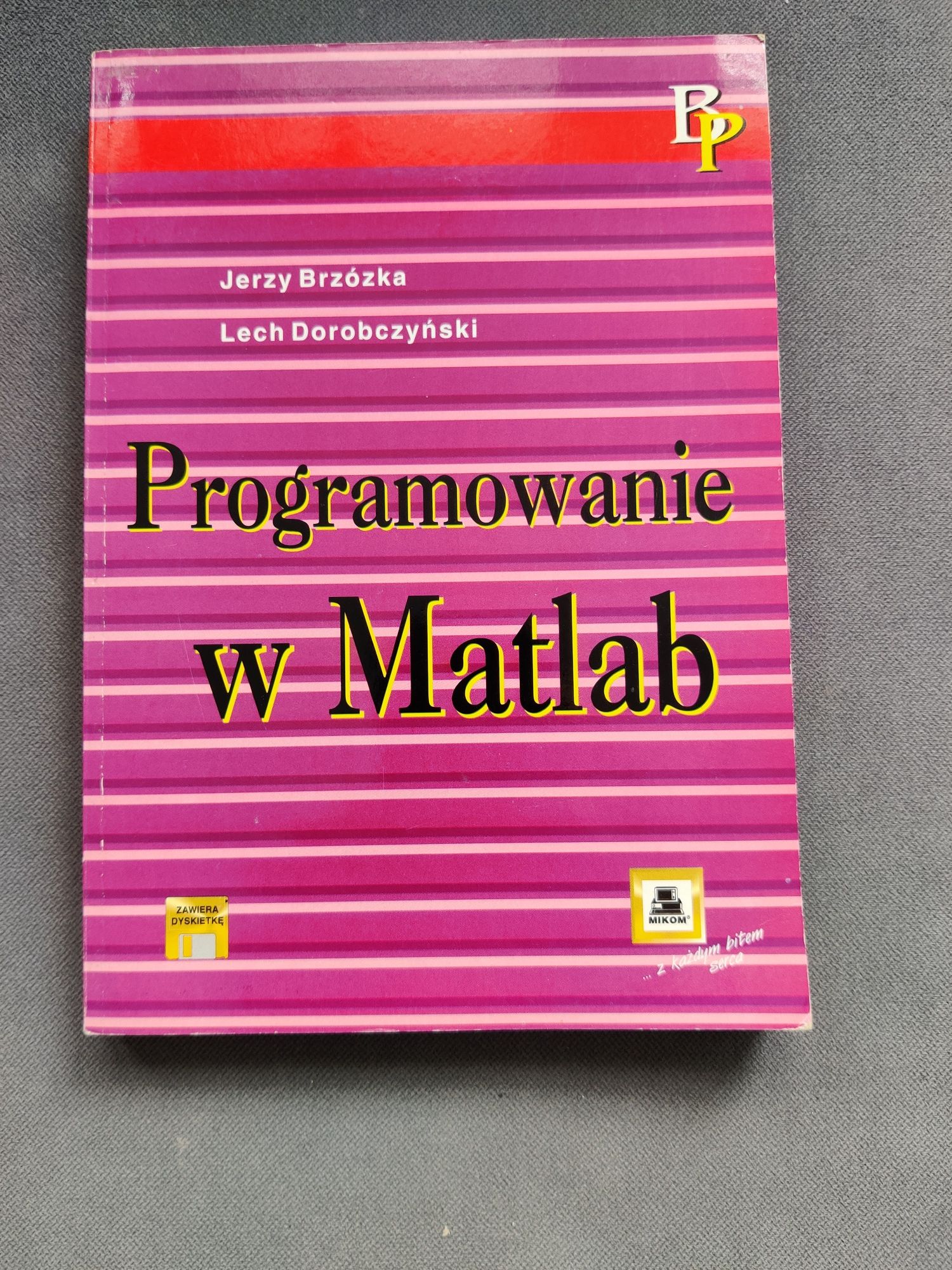 Programowanie w Matlab Jerzy Brzózka Lech Dorobczyński