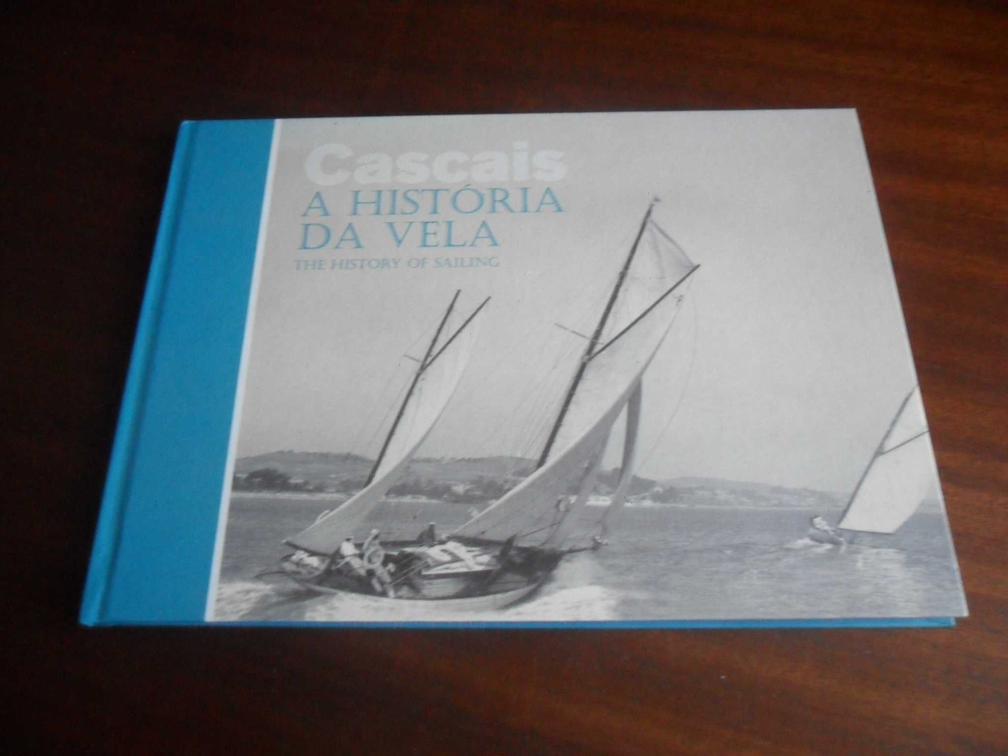 "História da Vela em Cascais" de João M. Henriques e Olga Bettencourt