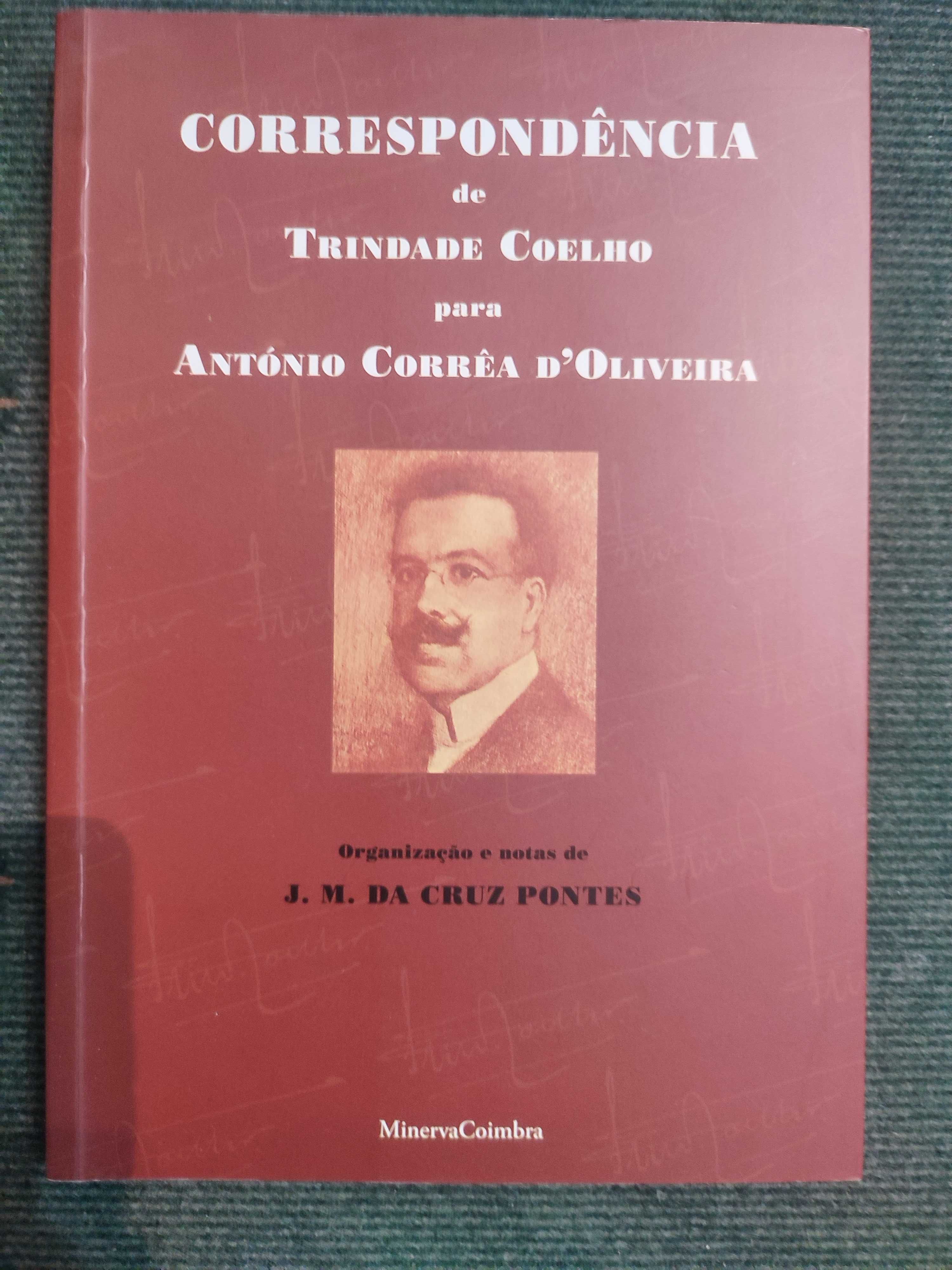 Correspondência de Trindade Coelho para António Correa D'Oliveira