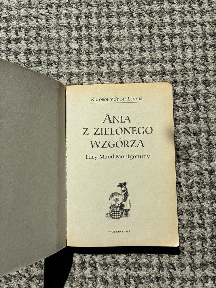 Lucy Maud Montgomery - Ania z Zielonego wzgórza