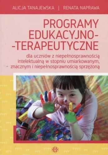 Programy edukacyjno - terapeutyczne dla uczniów... - Alicja Tanajewsk
