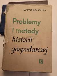 W. Kula problemy i metody historii gospodarczej