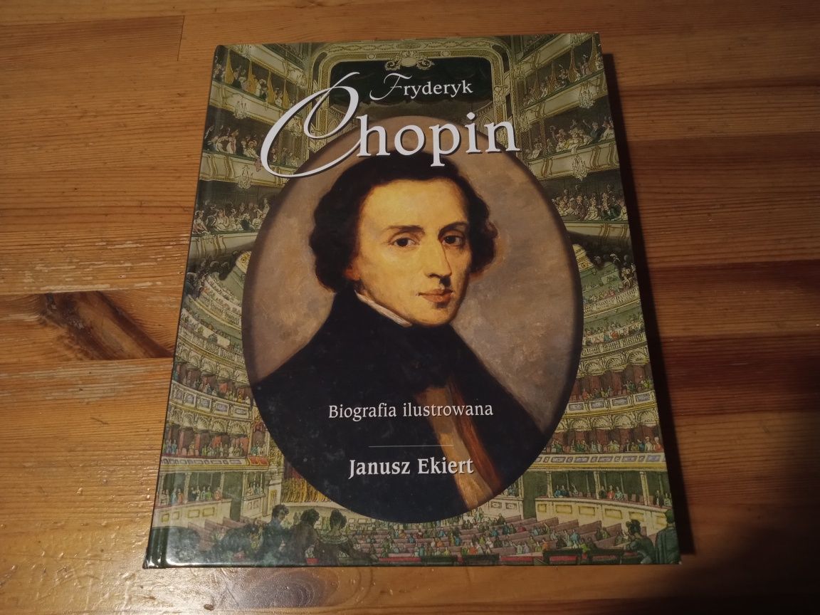 Fryderyk Chopin biografia ilustrowana