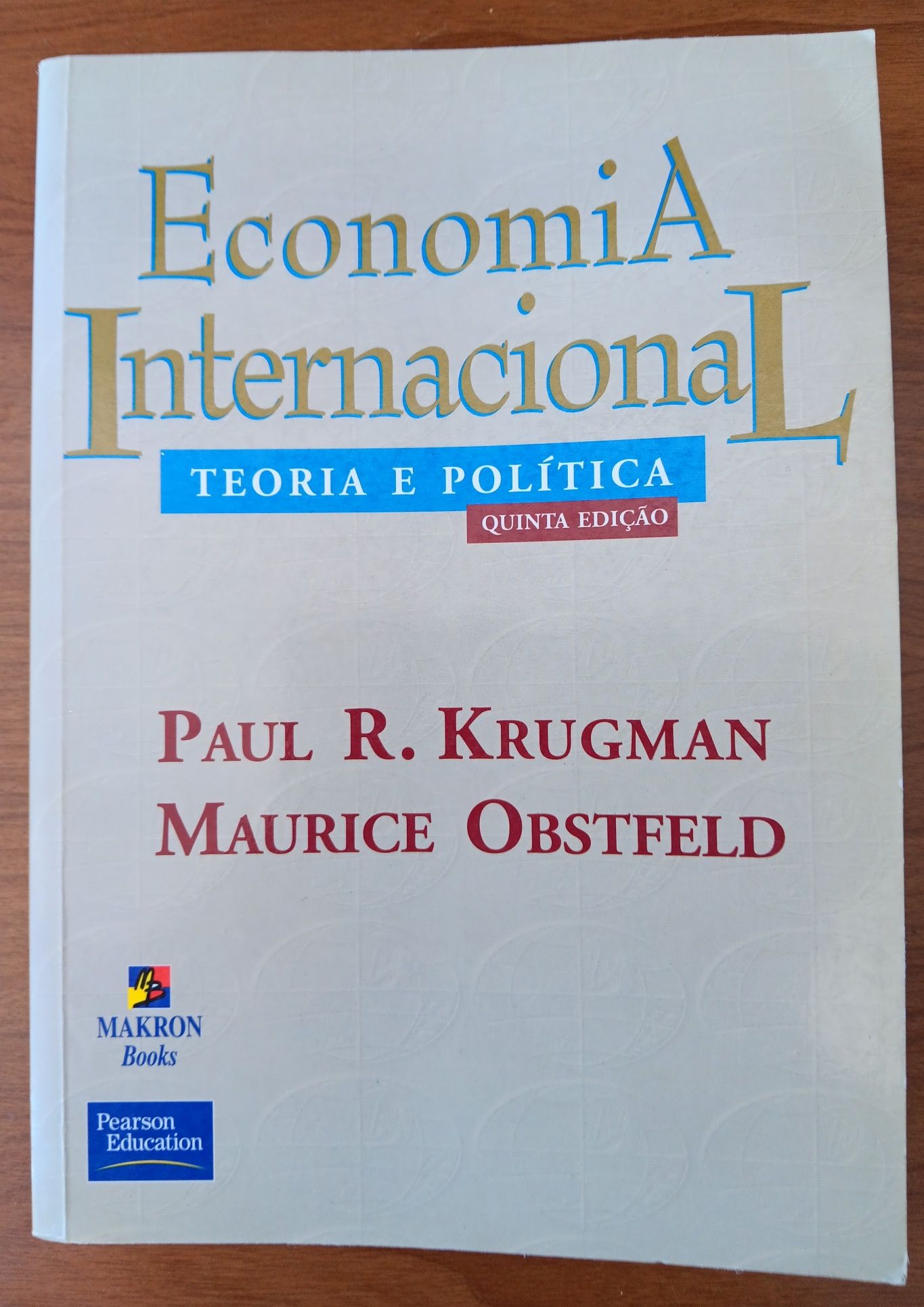 Livro "Economia Internacional Teoria e Política"
Economia e Política