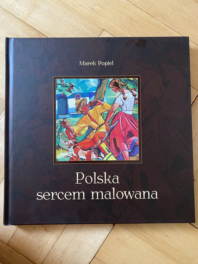 Marek Popiel - Polska sercem malowana