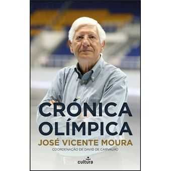 Crónica Olímpica, José Vicente Moura, David de Carvalho