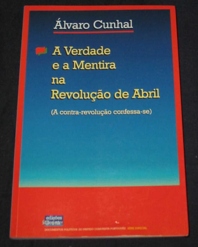 Livro A Verdade e a Mentira na Revolução de Abril Álvaro Cunhal