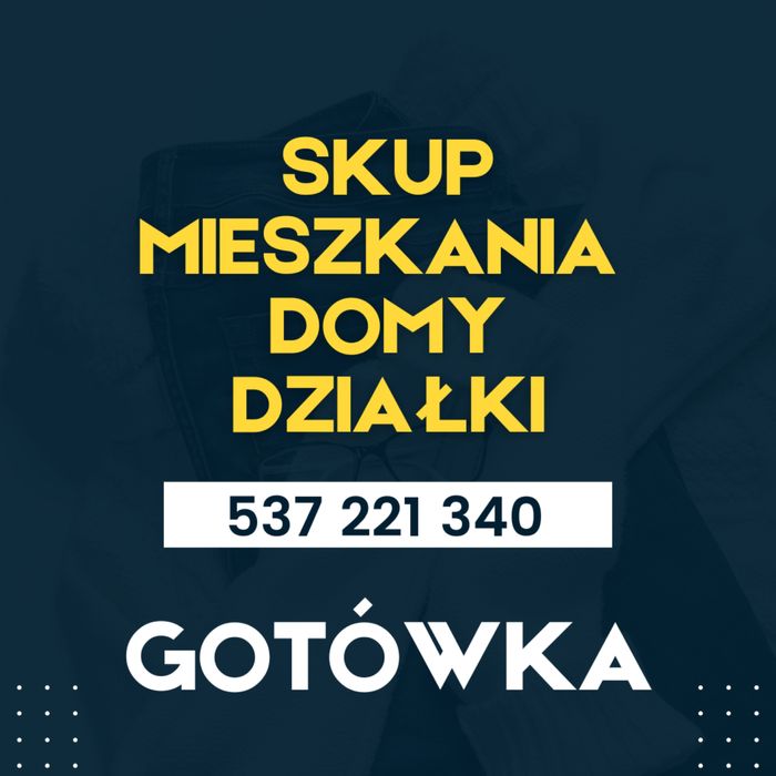 Szybki Skup nieruchomości, mieszkań, domów, garaży