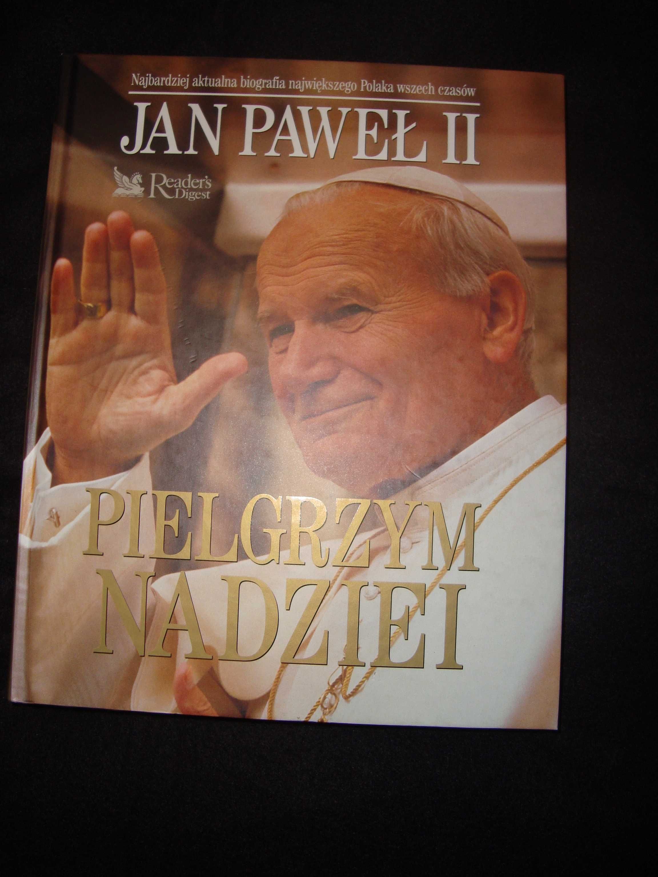 Jan Paweł II Pielgrzym Nadziei Readest Digest Wydanie Kolekcjonerskie