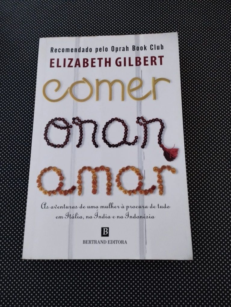 "Comer, orar, amar" de Elizabeth Gilbert