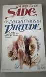 Os Infortúnios da Virtude - Marquês de Sade
