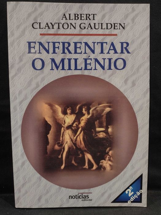 Enfrentar o Milénio - Albert Clayton Gaulden