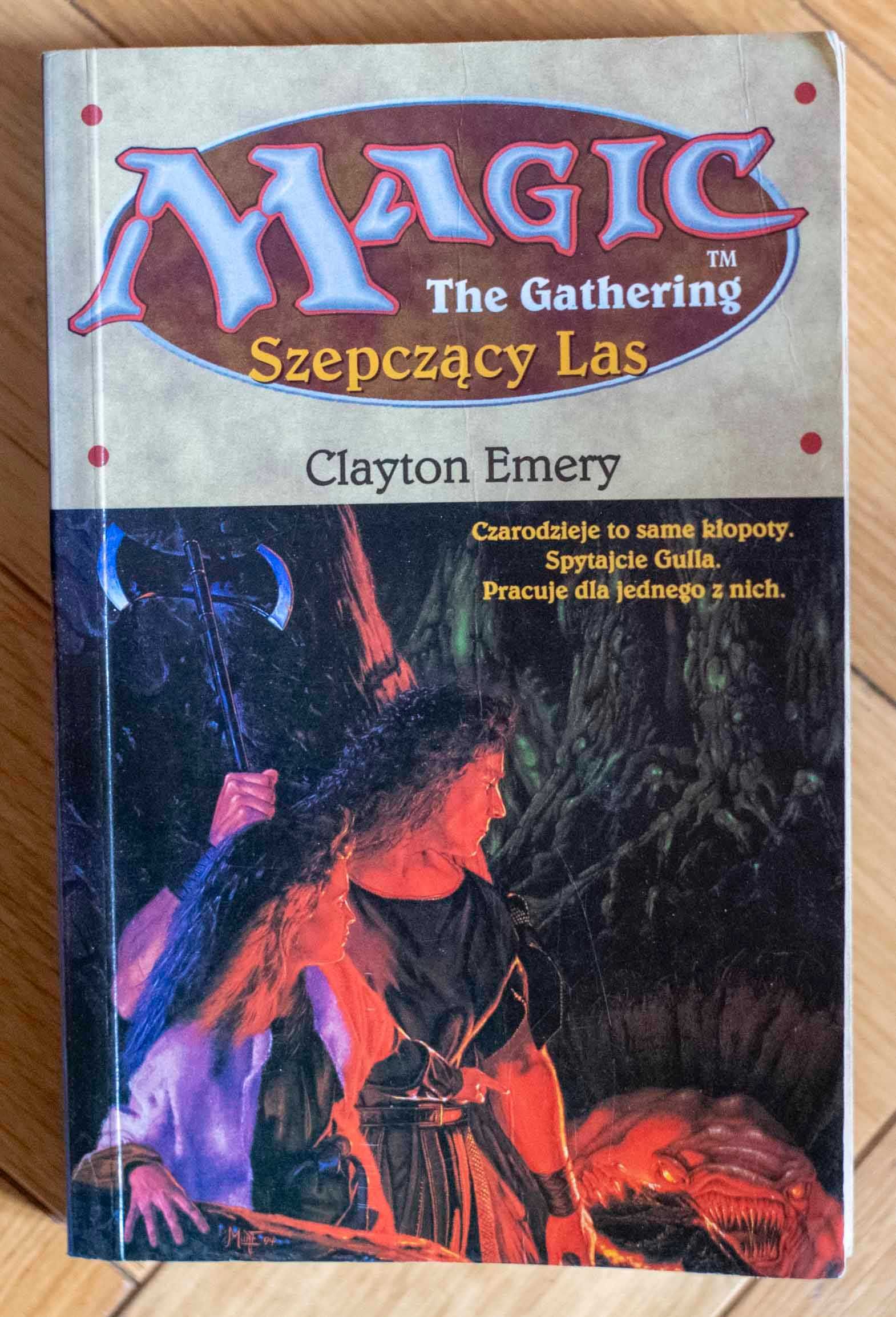 Szepty Lasu Clayton Emery Wydawnictwo ISA 1999 Fantastyka Magic MTG
