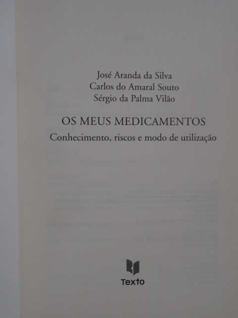 Os meus Medicamentos de José Aranda da Silva - 1ª Edição