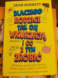 Książka Dlaczego Rodzice Tak Cię Wkurzają i Co z Tym Zrobić