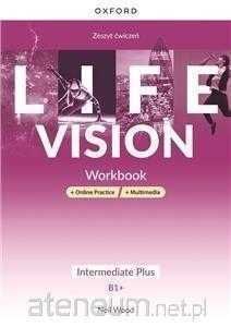 |NOWE| LIFE VISION WB Intermediate Plus B1+ OXFORD 2022 Ćwiczenia