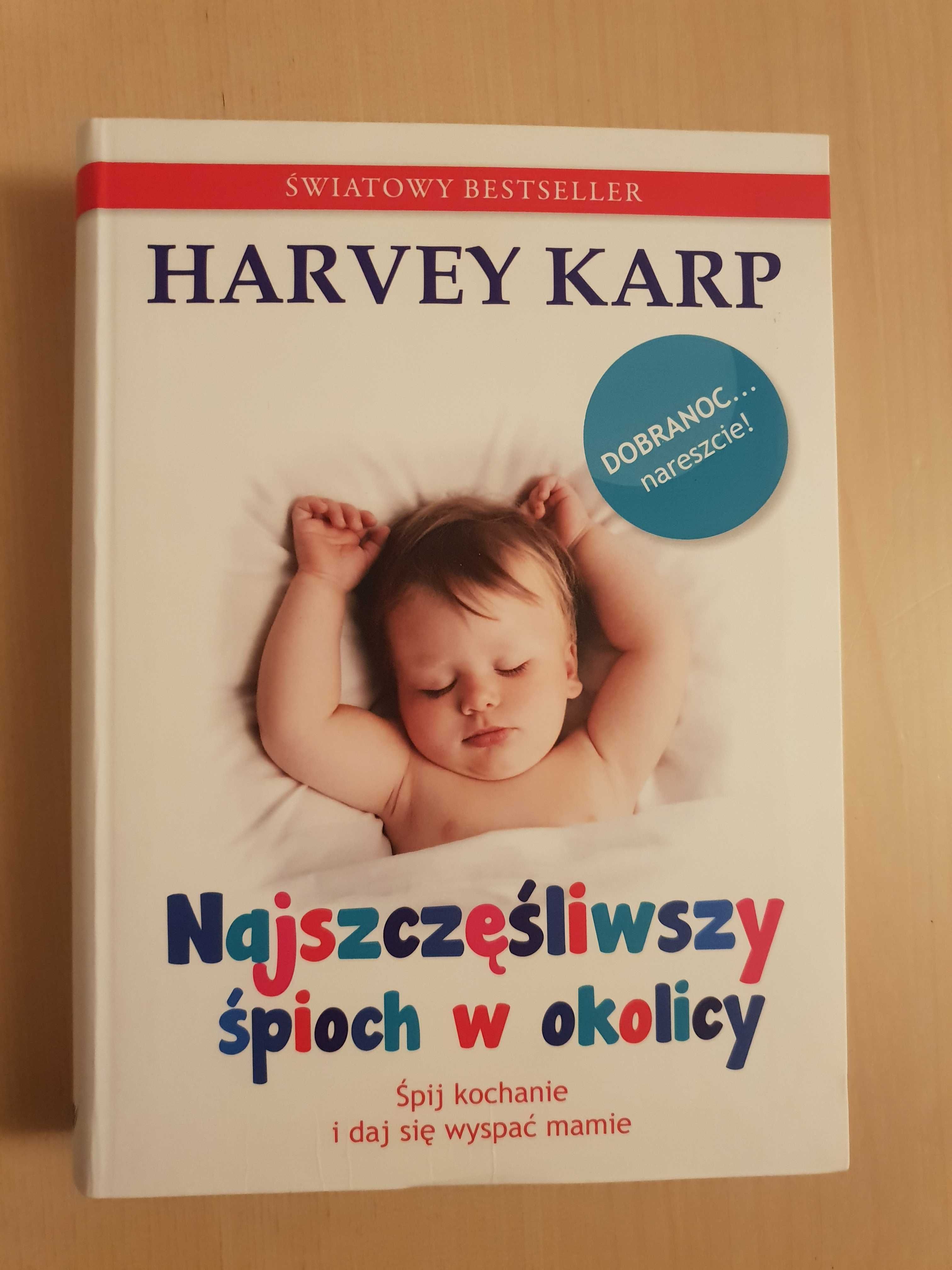 Najszczęśliwszy śpioch w okolicy - Harvey Karp