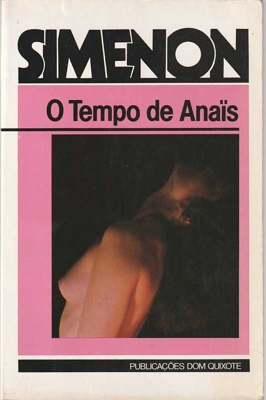 O tempo de Anaïs-Georges Simenon-Dom Quixote