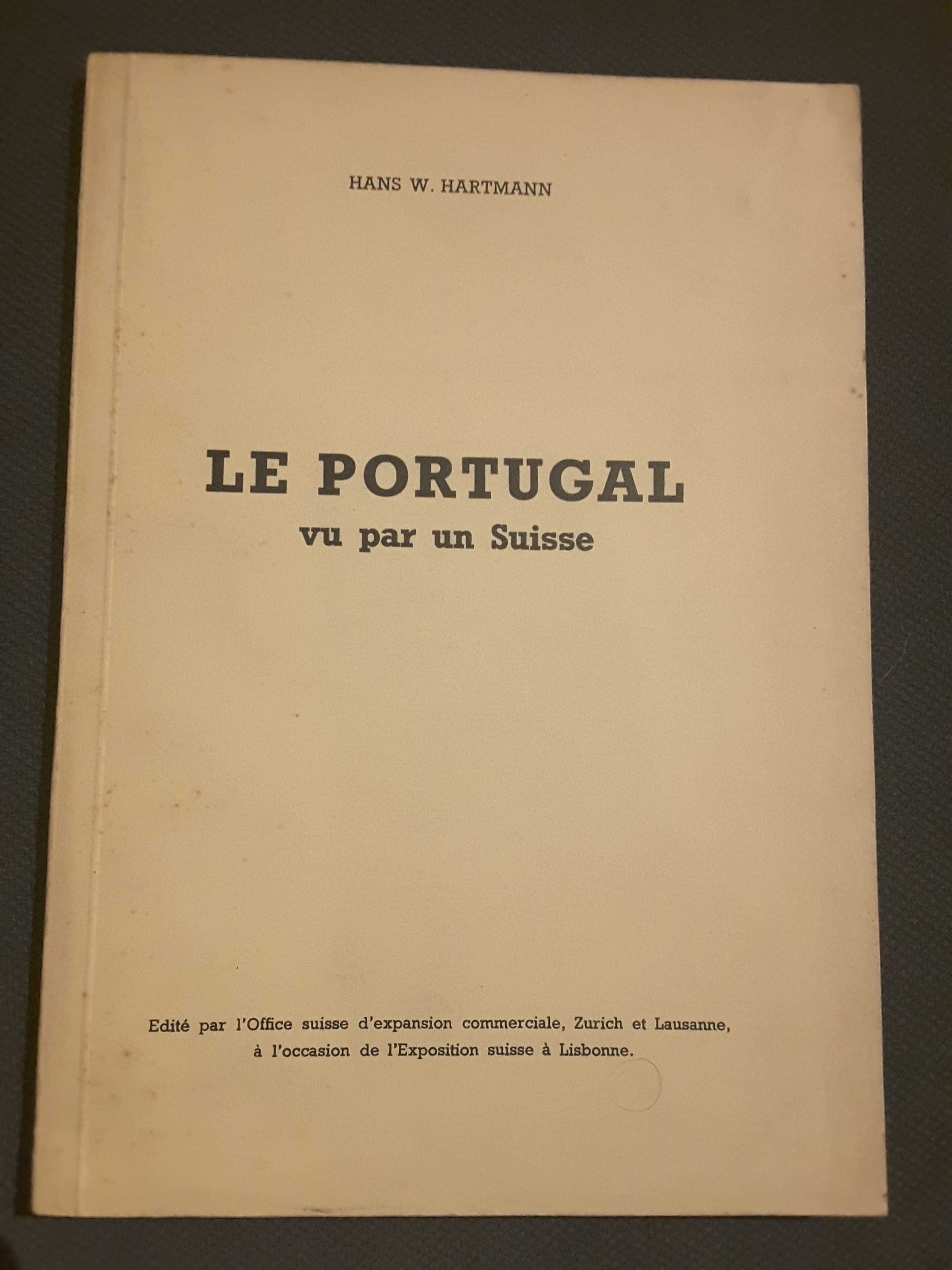 Lisbonne Ville Ouverte / Le Portugal vu par un Suisse