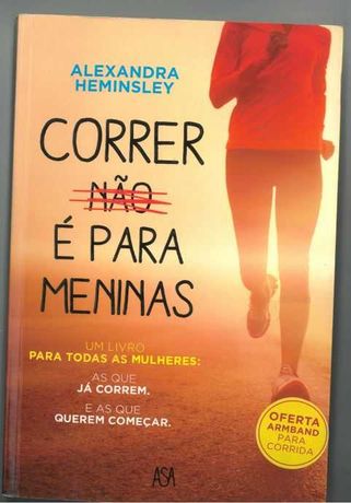 Livro "Correr Não é Para Meninas" de Alexandra Heminsley