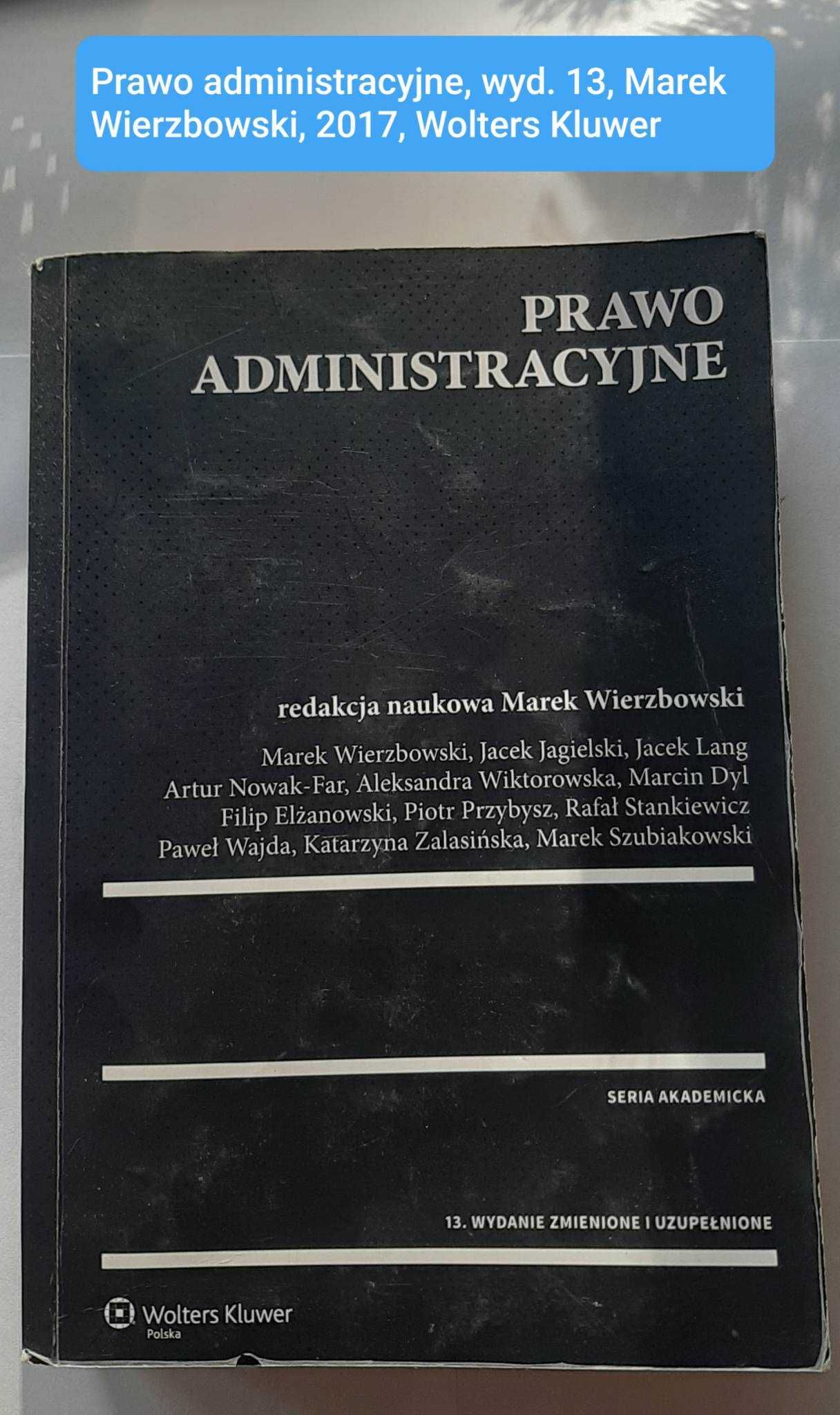 Prawo administracyjne M. Wierzbowski wyd. 13 + gratis